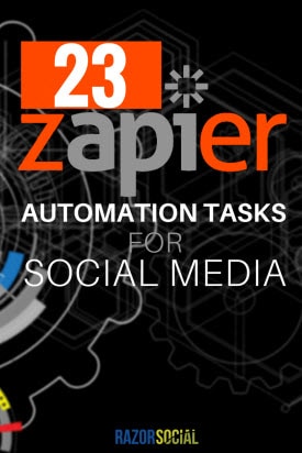 23 Zapier Automation Tasks for Social Media