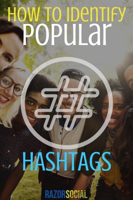 How to Identify Popular Hashtags