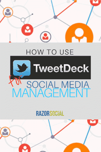 How to Use Tweetdeck for Social Media Management (portrait)